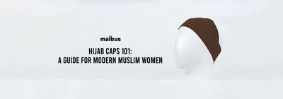 Hijab Caps 101: A Guide for Modern Muslim Women