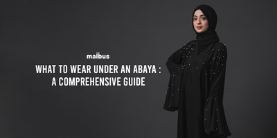What to Wear Under an Abaya: A Comprehensive Guide