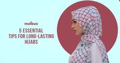 5 Top Tips To Help Your Hijabs Stand The Test Of Time