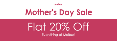 Mother's Day Sale: 20% Off Everything at Malbus!