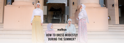How To Dress Modestly During The Summer?